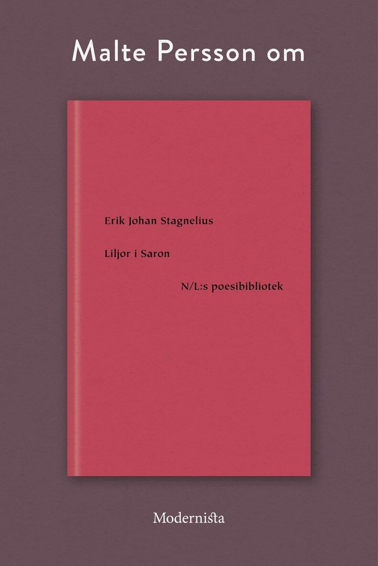 Malte Persson - Om Liljor i Saron av Erik Johan Stagnelius, E-bok