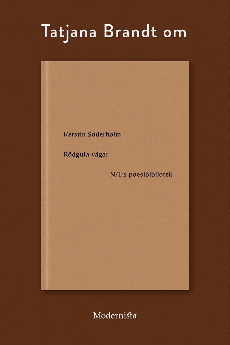 Tatjana Brandt - Om Rödgula vägar av Kerstin Söderholm, E-bok