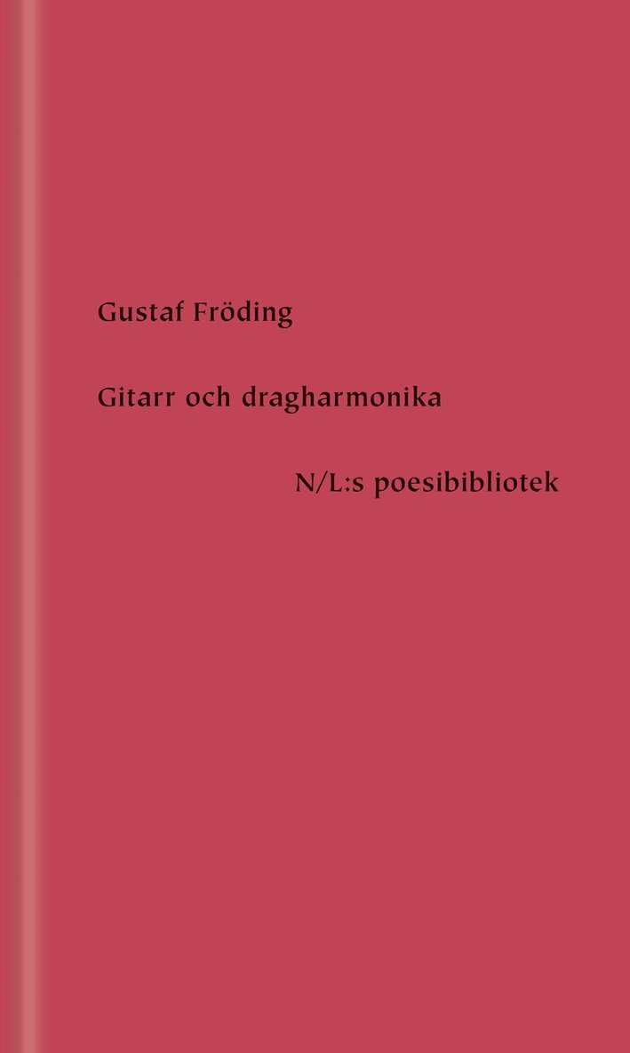Gustaf Fröding - Gitarr och dragharmonika, E-bok