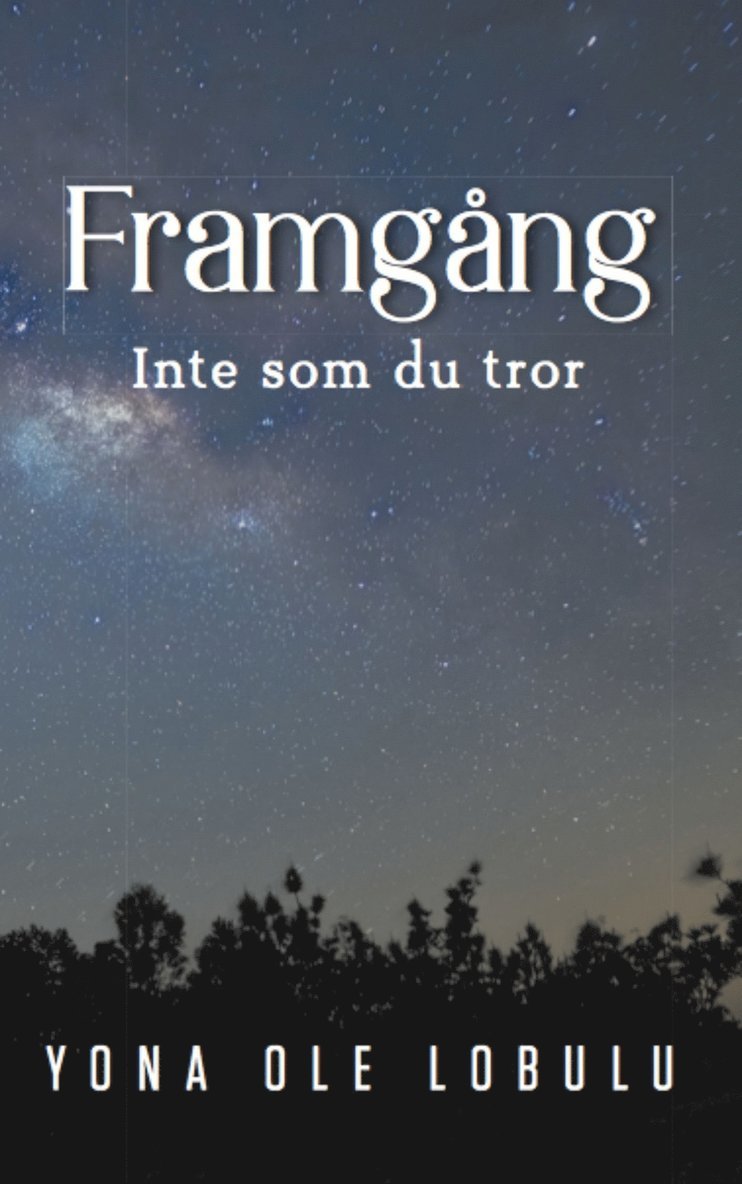 Yona Ole Lobulu - Framgång, E-bok