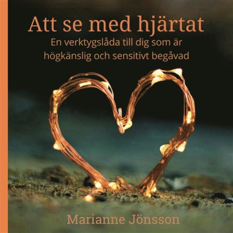 Marianne Jönsson - Att se med hjärtat, Ljudbok