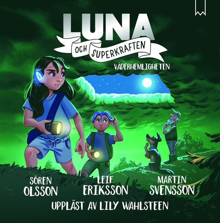 Sören Olsson, Leif Eriksson, Martin Svensson - Väderhemligheten, Ljudbok