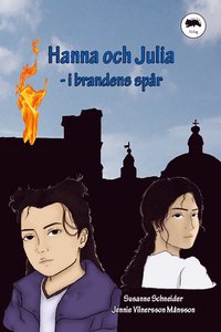 Hanna och Julia : i brandens spår