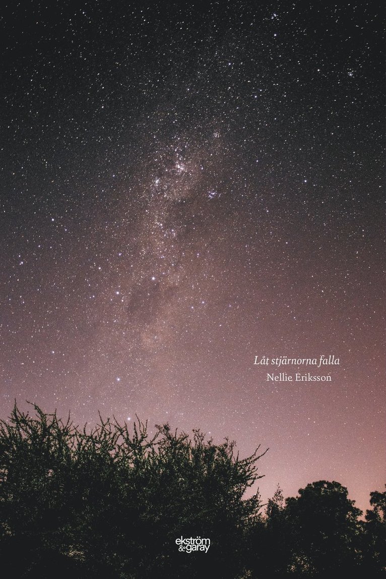 Nellie Eriksson - Låt stjärnorna falla, Häftad
