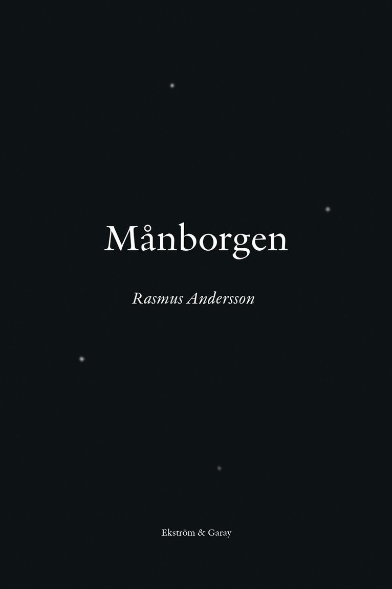 Rasmus Andersson - Månborgen, Häftad