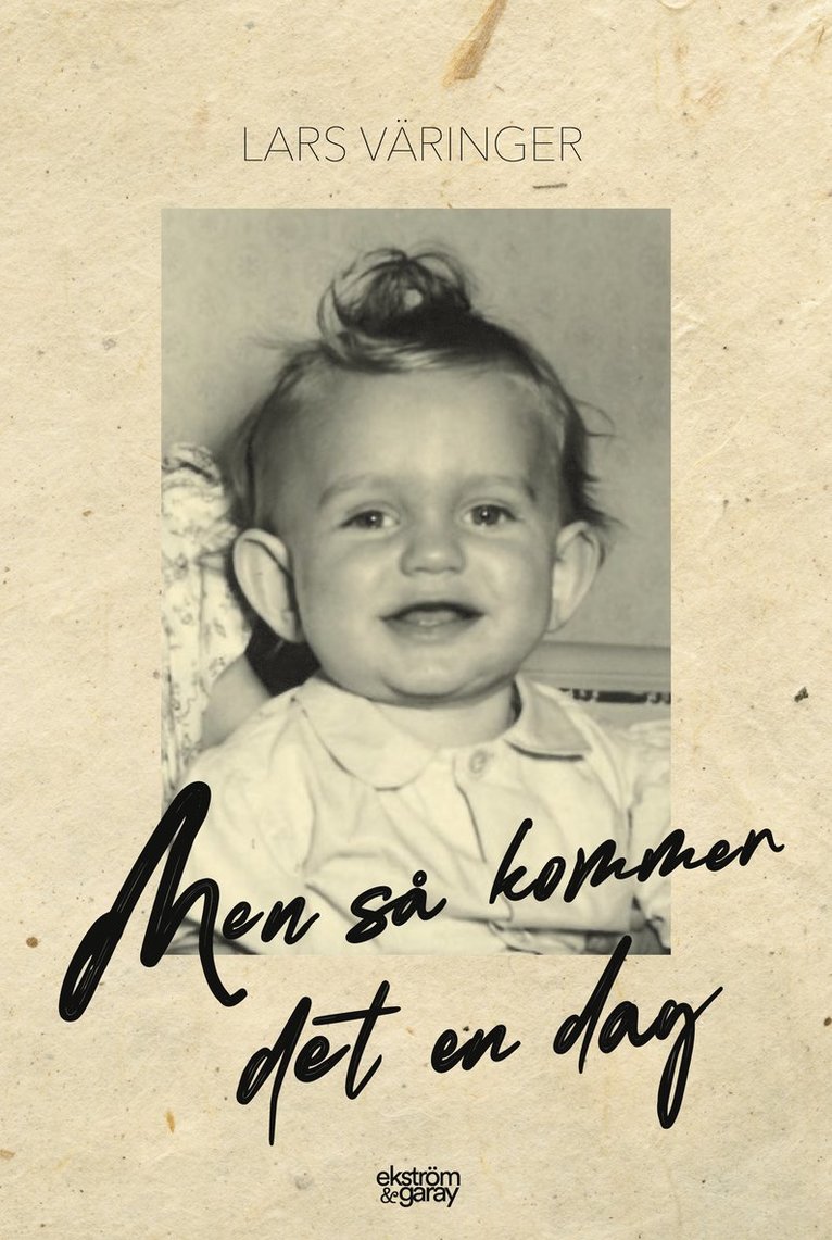 Lars Väringer - Men så kommer det en dag, Häftad