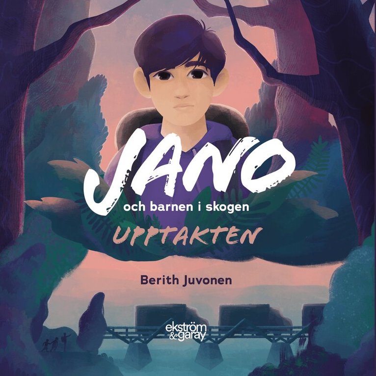 Berith Juvonen - Jano och barnen i skogen. Upptakten, Häftad