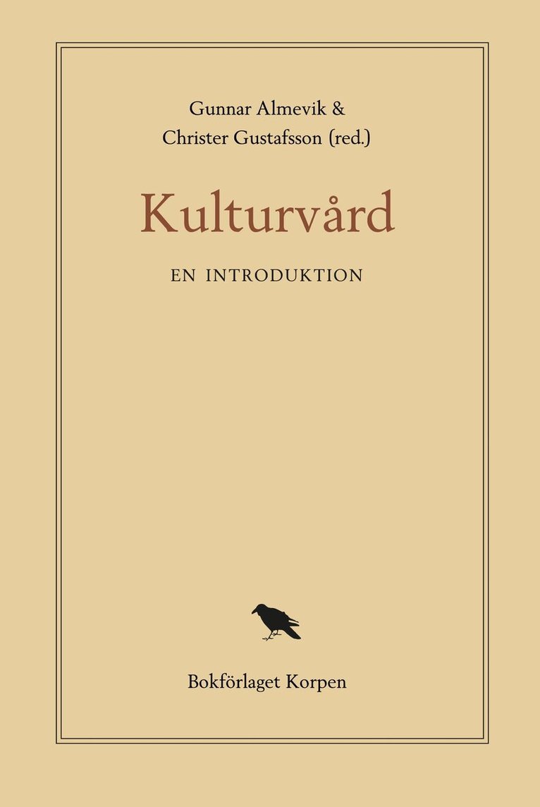Kulturvård : en introduktion, Häftad