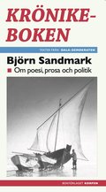 Krönikeboken : om poesi, prosa och politik