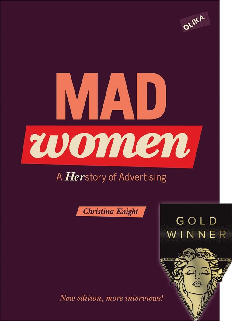 Christina Knight, Marie Tomicic - Mad Women : A Herstory of AdvertisingMad Women : A Herstory of Advertising (New Edition), E-bok