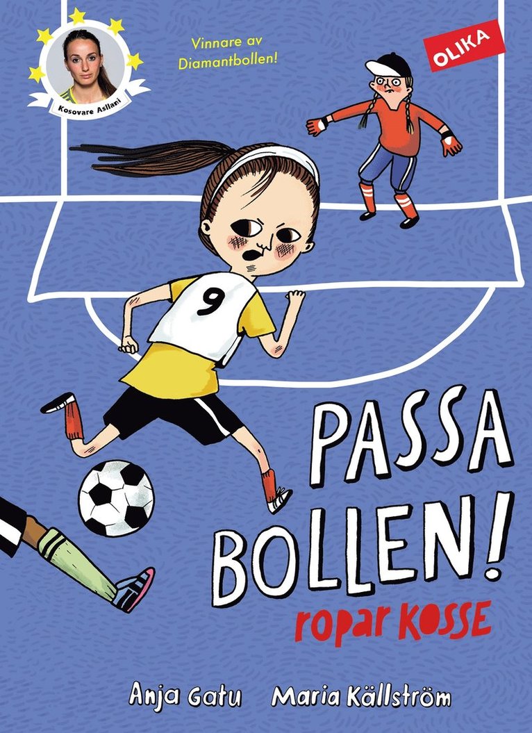 Anja Gatu - Passa bollen! ropar Kosse, Ljudbok