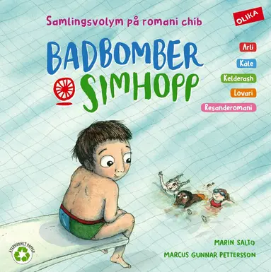 Marin Salto - Romani chib: Badbomber & simhopp på arli, kale, kelderas, lovari och resanderomani, Inbunden