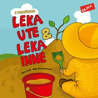 Leka ute & Leka inne - tv� pekb�cker i en!