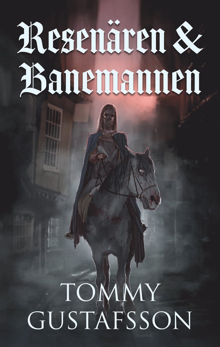 Tommy Gustafsson - Resenären och Banemannen, E-bok