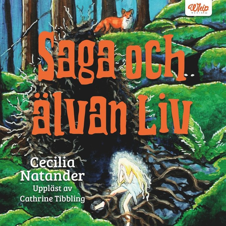 Cecilia Natander - Saga och älvan Liv, Ljudbok