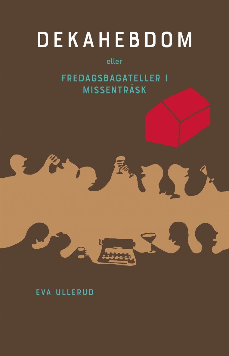 Eva Ullerud - Dekahebdom, E-bok