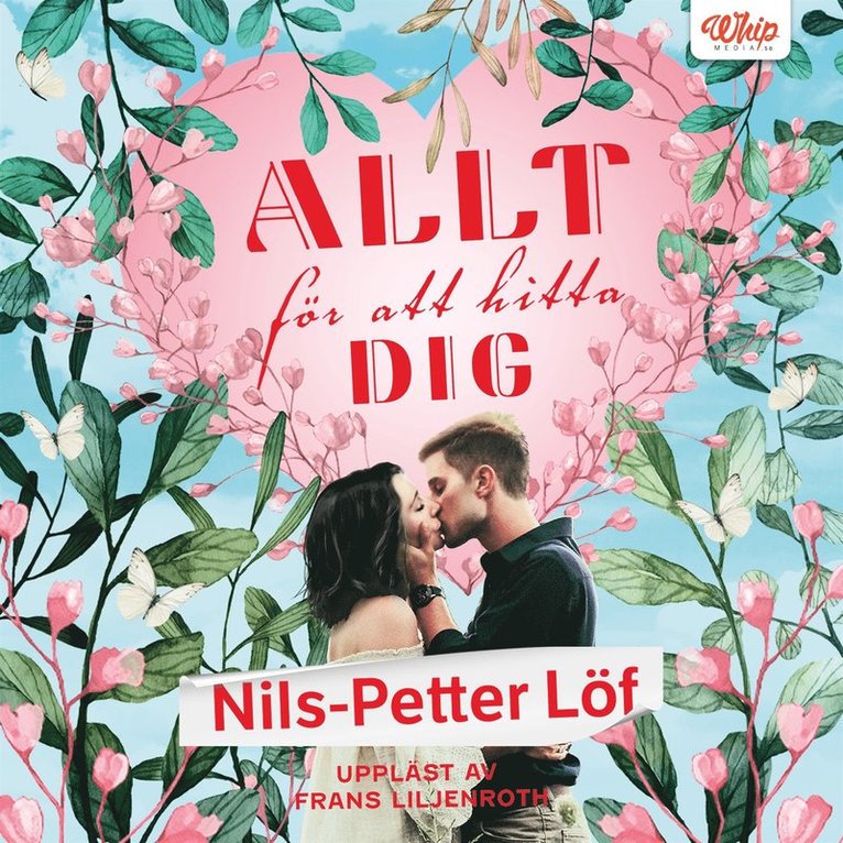 Nils-Petter Löf - Allt för att hitta dig, Ljudbok