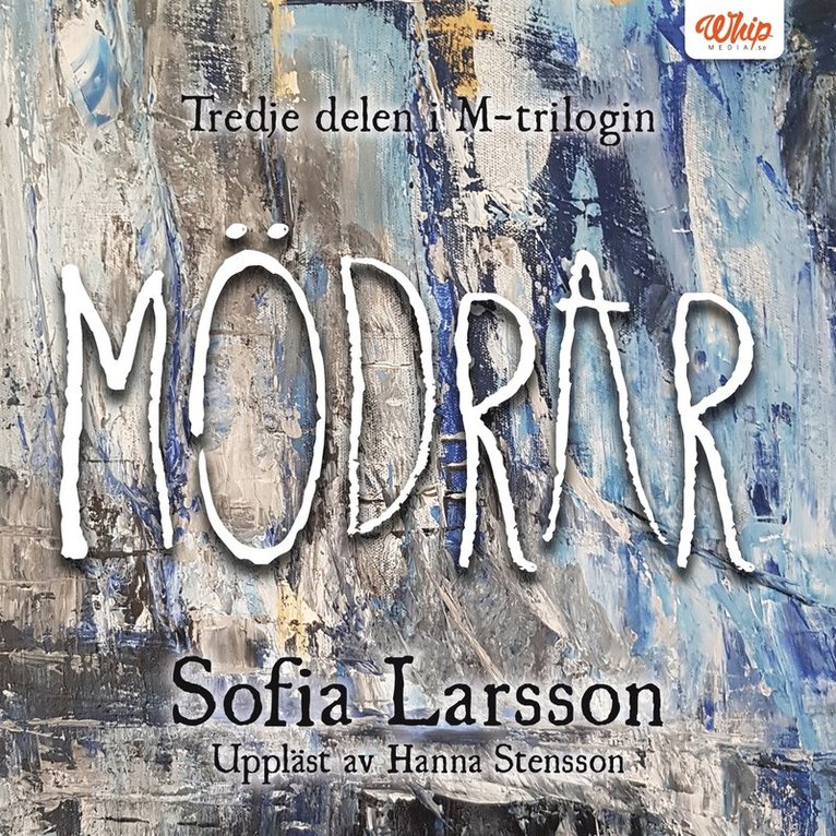 Sofia Larsson - Mödrar, Ljudbok