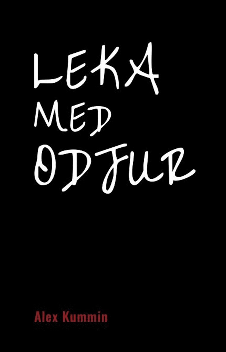 Alex Kummin - Leka med odjur, E-bok