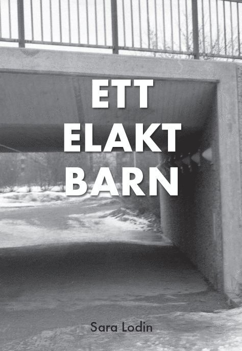 Sara Lodin - Ett elakt barn, E-bok
