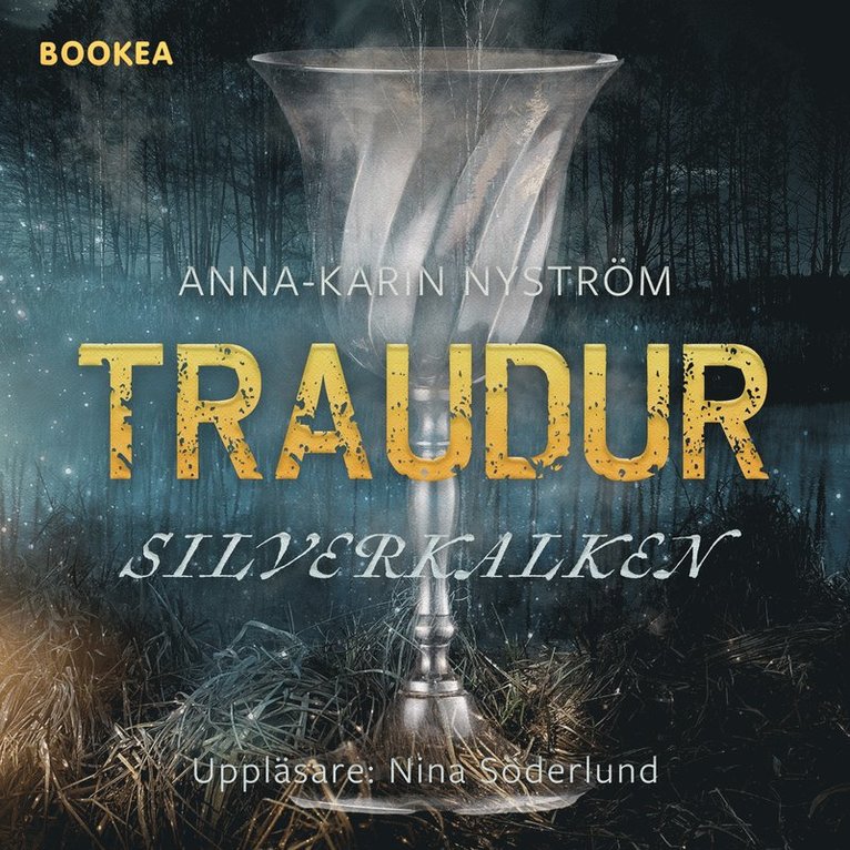 Anna-Karin Nyström - Silverkalken, Ljudbok