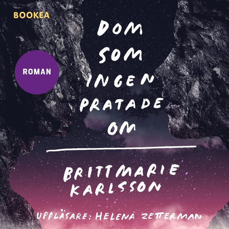 Brittmarie Karlsson - Dom som ingen pratade om, Ljudbok