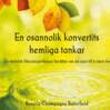 Rosaria Champagne Butterfield - En osannolik konvertits hemliga tankar, E-bok