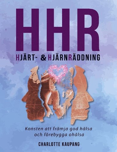 Charlotte Kaupang HHR : Hjärt och hjärnräddning