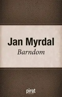 Jan Myrdal - Barndom, E-bok