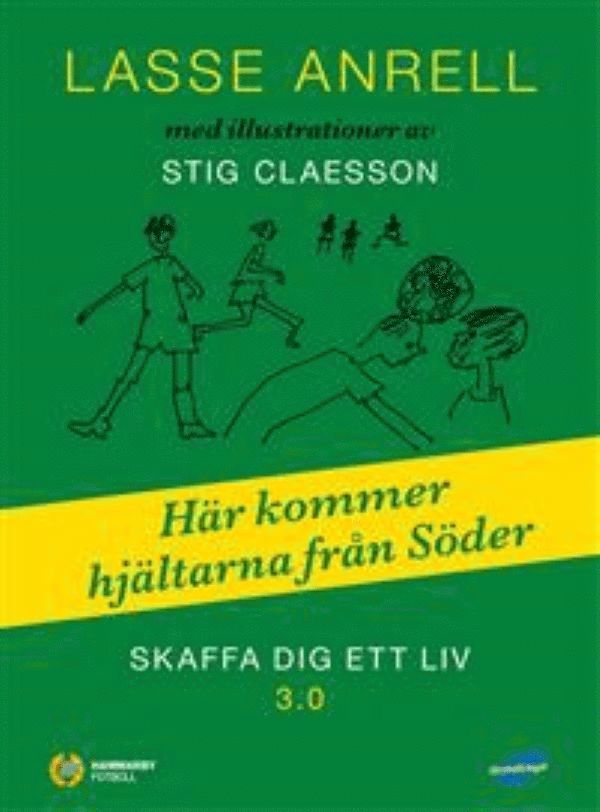 Lasse Anrell - Skaffa dig ett liv, E-bok
