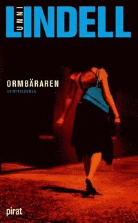 Unni Lindell - Ormbäraren, E-bok