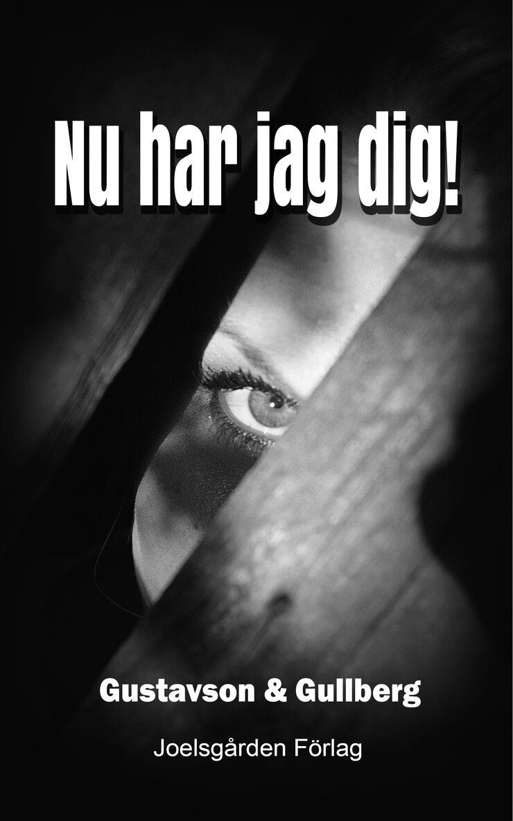 Christina Gustavson, Lenita Gullberg - Nu har jag dig!, Häftad