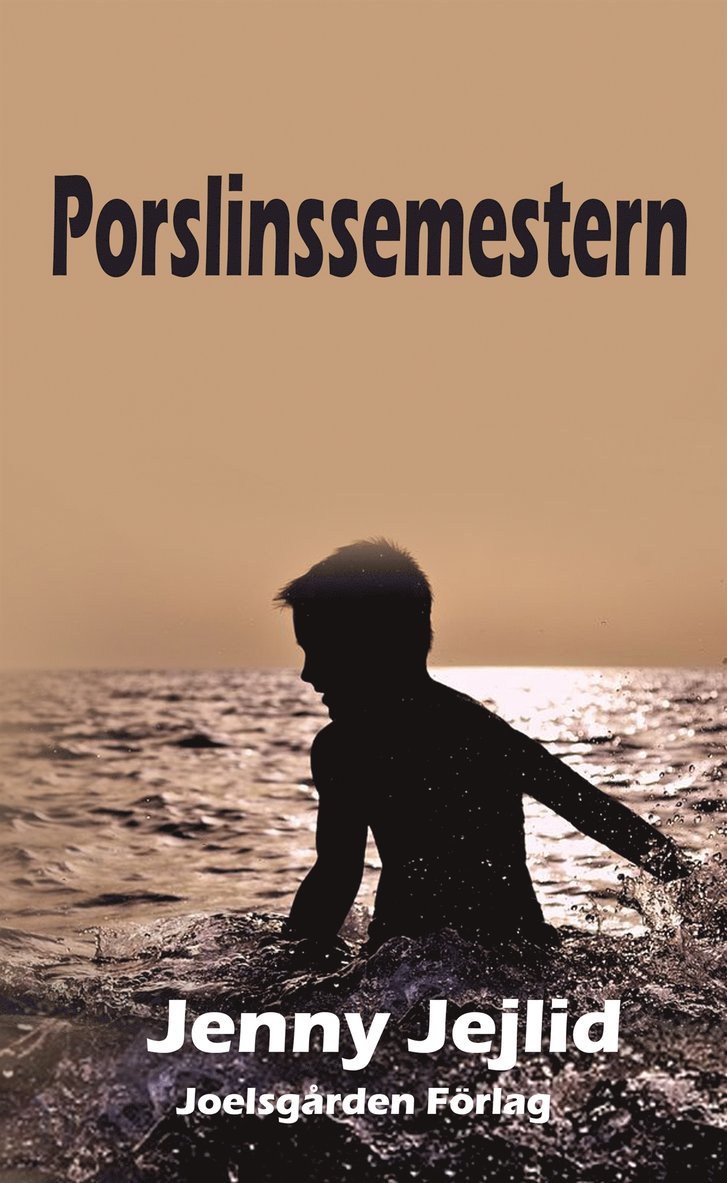Jenny Jejlid - Porslinssemestern, E-bok
