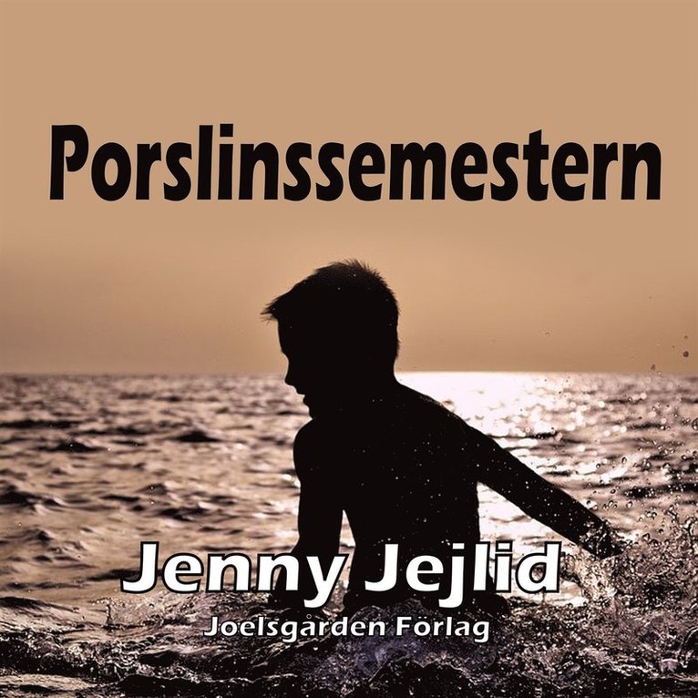 Jenny Jejlid - Porslinssemestern, Ljudbok