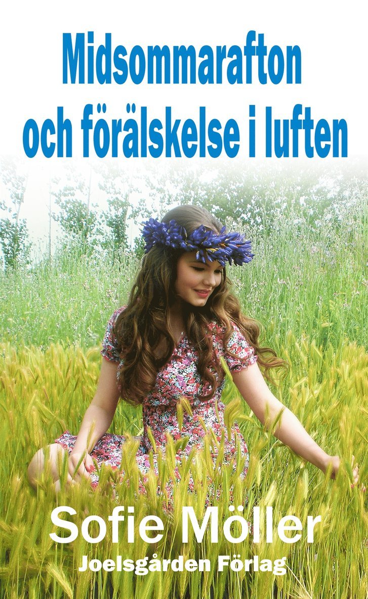 Sofie Möller - Midsommarafton och förälskelse i luften, E-bok