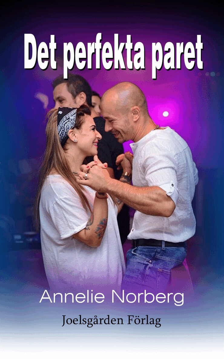 Annelie Norberg - Det perfekta paret, E-bok