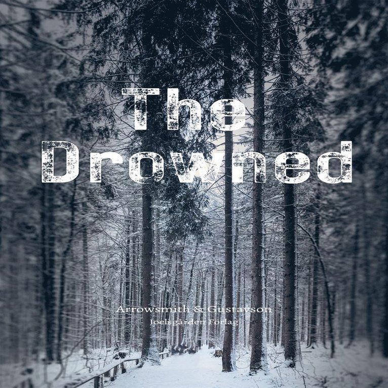 Christina Gustavson, David Arrowsmith - The Drowned, Ljudbok