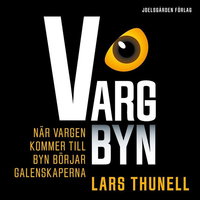 Lars Thunell - Vargbyn, Ljudbok