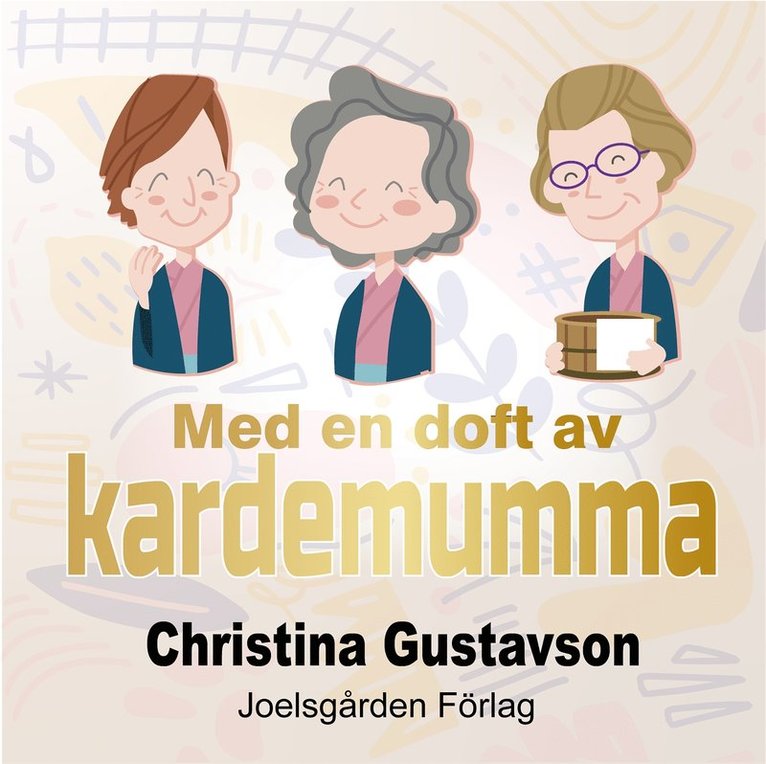 Christina Gustavson - Med en doft av kardemumma, Ljudbok