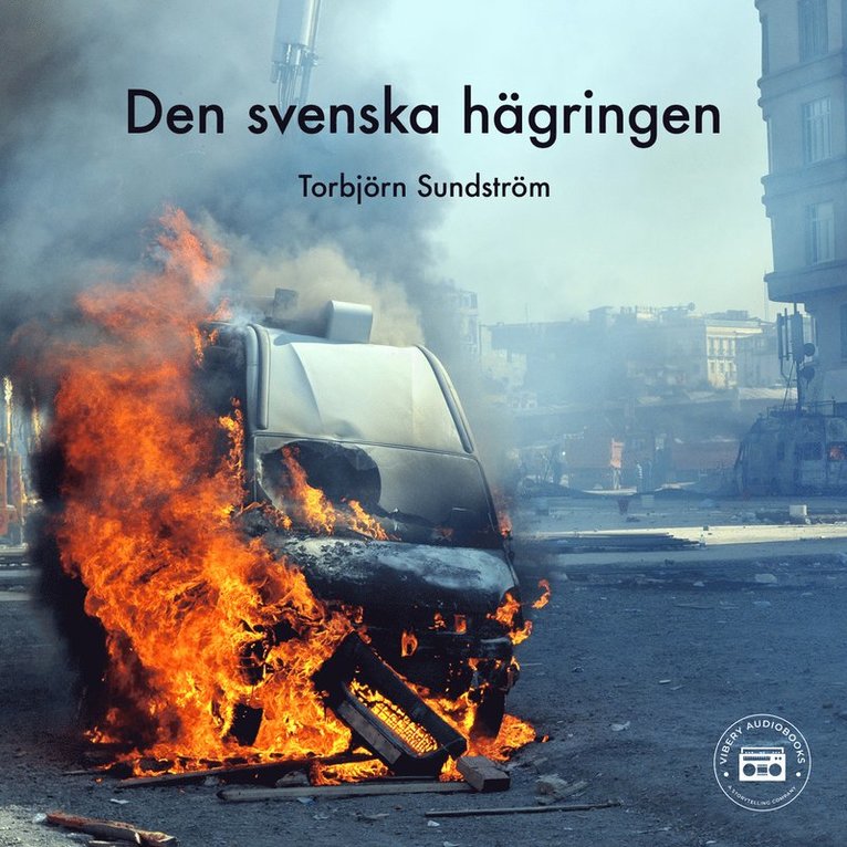 Torbjörn Sundström - Den svenska hägringen, Ljudbok