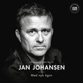 Jan Johansen - med nya ögon