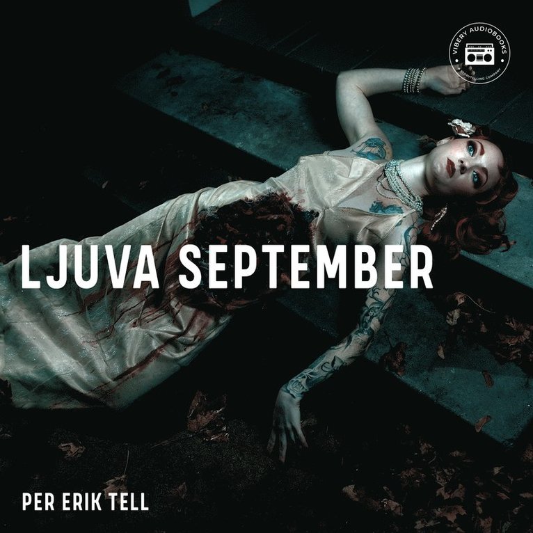Per Erik Tell - Ljuva september, Ljudbok