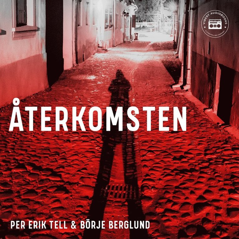 Per Erik Tell, Börje Berglund - Återkomsten, Ljudbok