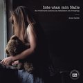 Inte utan min Nalle - en överlevares historia om rättslöshet och övergrepp