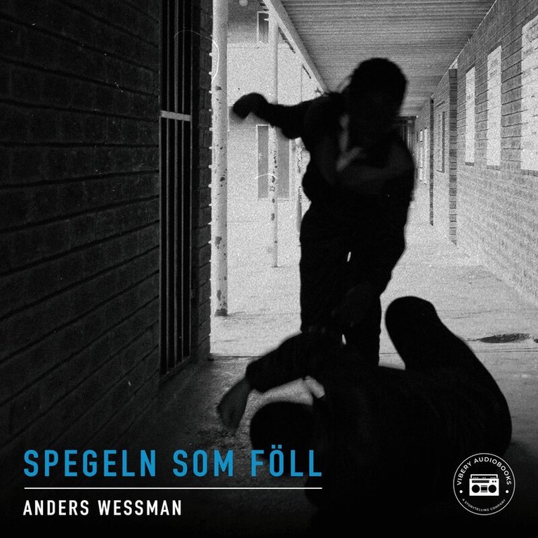 Anders Wessman - Spegeln som föll - en kriminalroman, Ljudbok