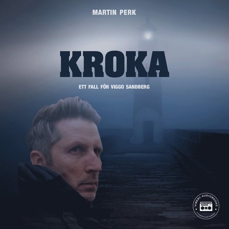 Martin Perk - Kroka: ett fall för Viggo Sandberg, Ljudbok