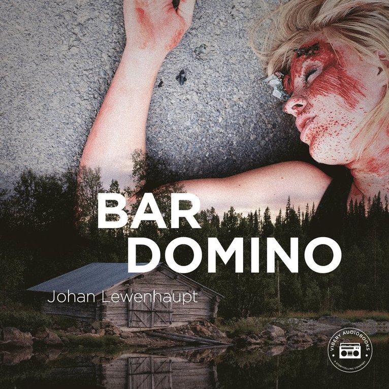 Johan Lewenhaupt - Bar Domino - En kriminalroman, Ljudbok
