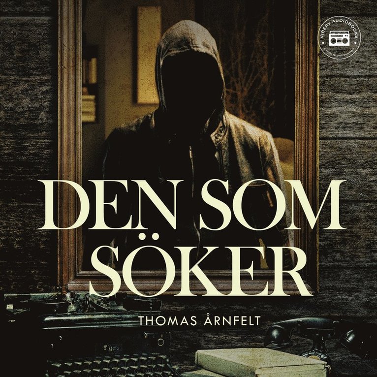 Thomas Årnfelt - Den som söker, Ljudbok