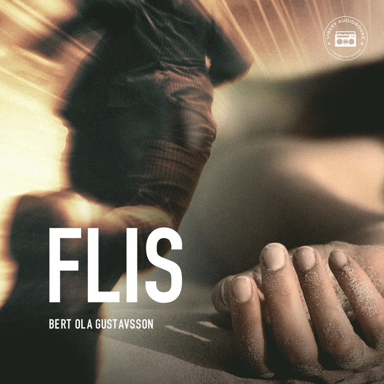 Bert Ola Gustavssson - Flis, Ljudbok