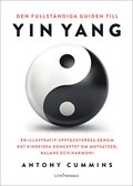 Den fullstndiga guiden till yin yang